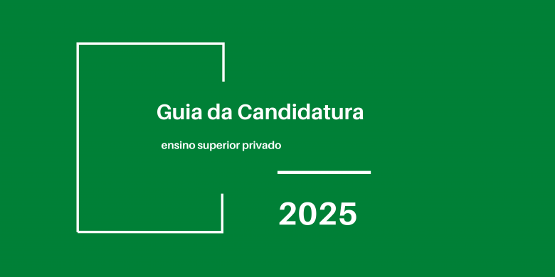 Acesso Superior '25 - Candidatura ao Ensino Superior Privado