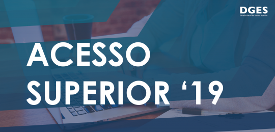 Acesso Superior '19 - Candidatura ao Ensino Superior Público