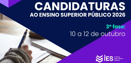 3.ª Fase do Concurso Nacional de Acesso ao Ensino Superior 2026 decorre de 10 a 12 de outubro
