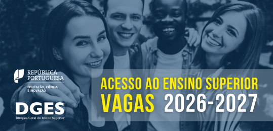 IES,I.P. publica o número de Vagas para o Acesso ao Ensino Superior 2026-27