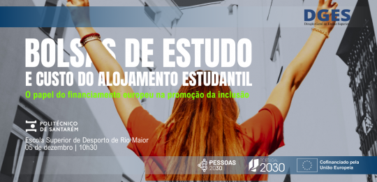 Evento Bolsas de estudo e custo do alojamento estudantil: O papel do financiamento europeu na promoção da inclusão