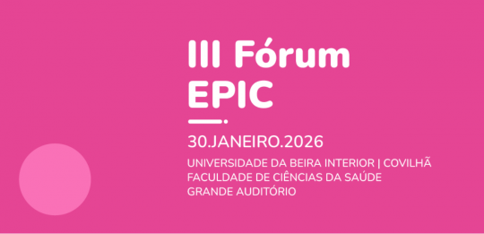 III Fórum EPIC reuniu comunidade académica nacional na UBI para debater inovação pedagógica