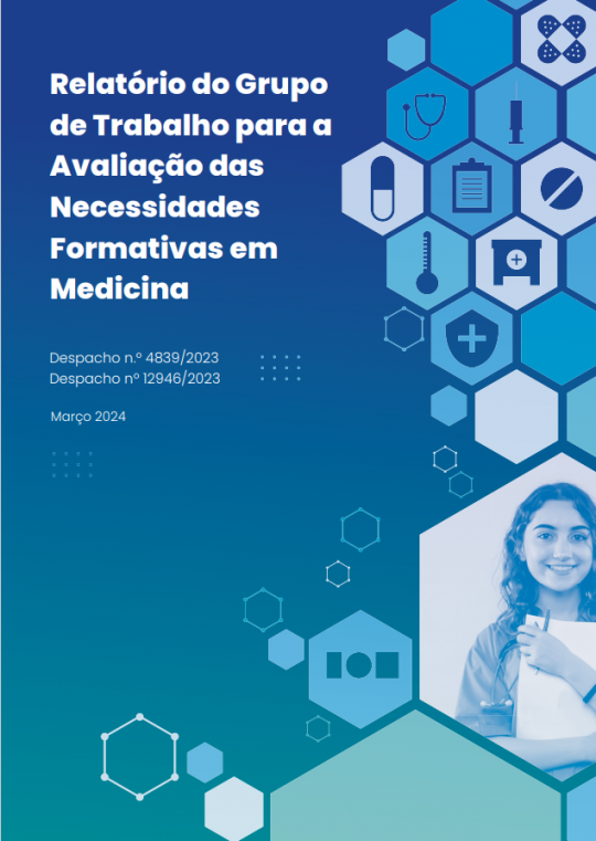 Relatório do Grupo de Trabalho para a Avaliação das Necessidades Formativas em Medicina | Março 2024