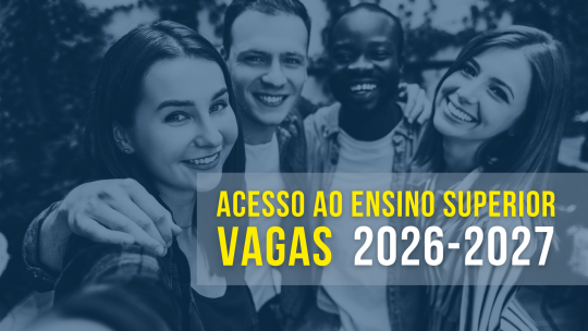 IES, I.P. publica o número de Vagas para o Acesso ao Ensino Superior 2026-27